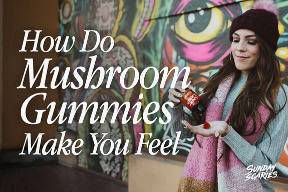 How Do Mushroom Gummies Make You Feel?