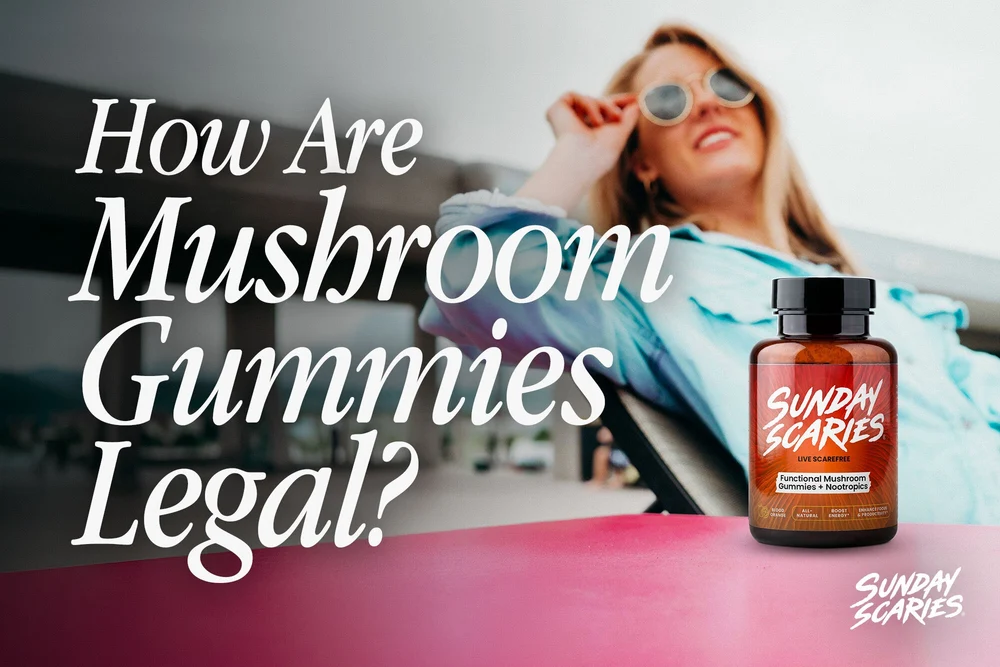 How are Mushroom Gummies Legal?